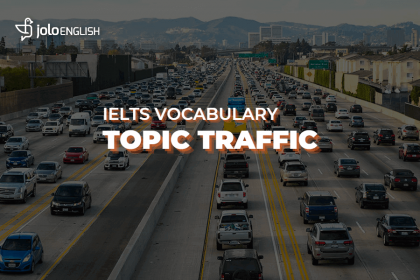IELTS Writing Task 2 Vocabulary: Collocations Chủ Đề Traffic ielts-writing-task-2-vocabulary-collocations-chu-de-traffic