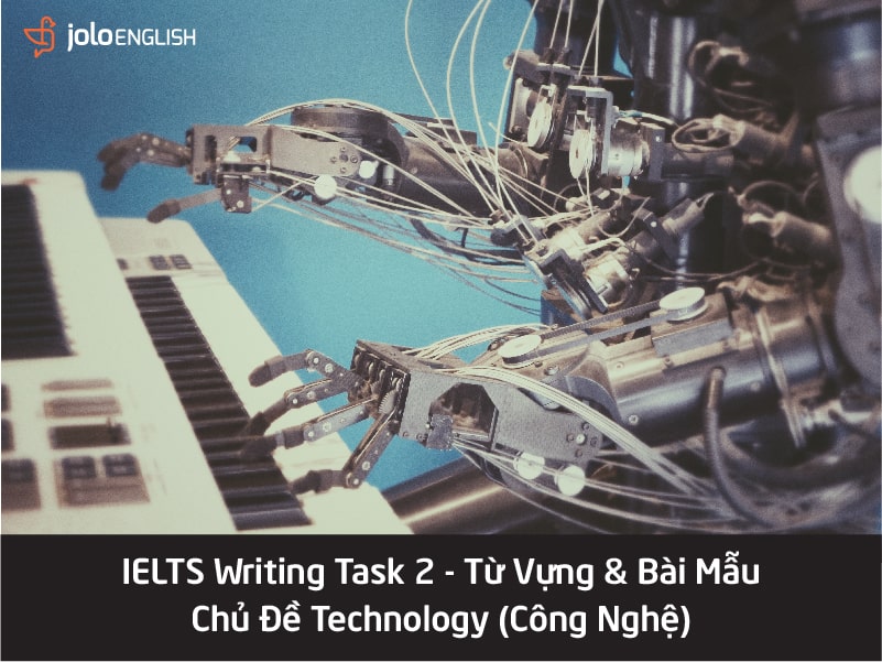 Từ vựng IELTS chủ đề Technology có những từ vựng nào liên quan tới thiết bị công nghệ?