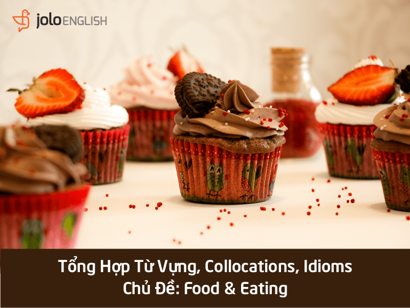 tu-vung-idioms-collocations-topic-food
