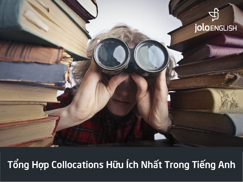 tong-hop-collocation-pho-bien-nhat-trong-tieng-anh
