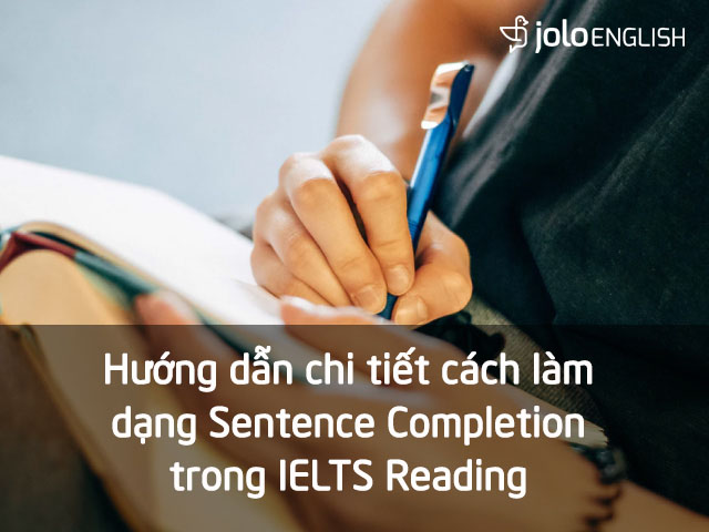 Huong-Dan-Cach-Viet-Sentence-Completion-Ielts-Reading