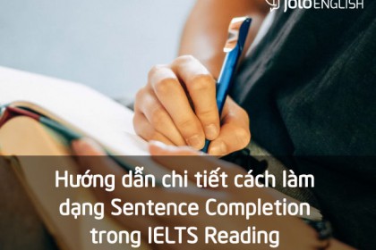 Huong Dan Cach Viet Dang Sentence Completion Ielts Reading Huong-Dan-Cach-Viet-Sentence-Completion-Ielts-Reading