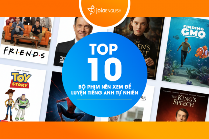 Top 10 Bộ Phim và Series Giúp Bạn Luyện Tiếng Anh Tự Nhiên Như Người Bản Xứ