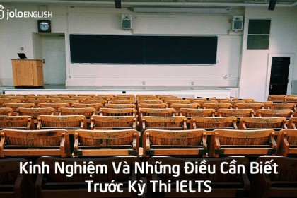 kinh nghiem va nhung dieu can biet truoc ky thi ielts kinh-nghiem-nhung-dieu-can-biet-truoc-ky-thi-ielts.jpg