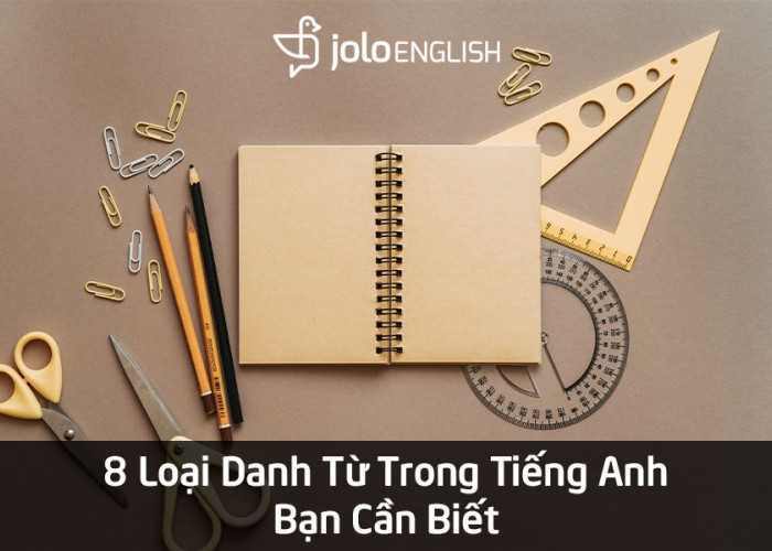 8-loai-danh-tu-tieng-anh-ban-can-biet