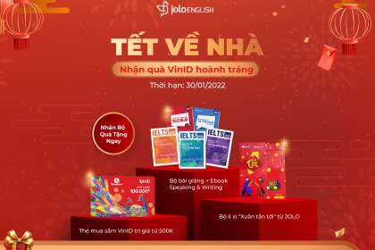 Tết Về Nhà - Nhận Quà VinID 500.000 Cộng Dồn Ưu Đãi 50% Học Phí jolo-english-uu-dai-tet-2022
