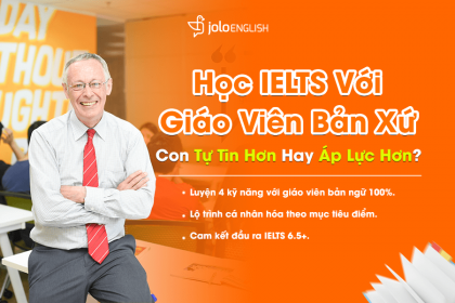 Học IELTS Với Giáo Viên Bản Xứ