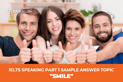 ielts-speaking-part-1-sample-answer-topic-smile