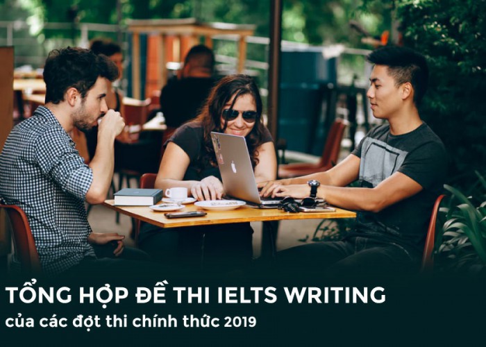 de-thi-ielts-writing-2019
