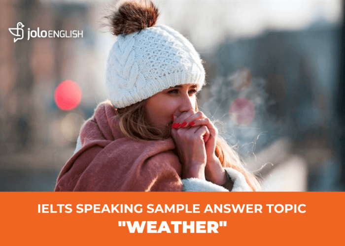 ielts-speaking-sample-answer-topic-weather