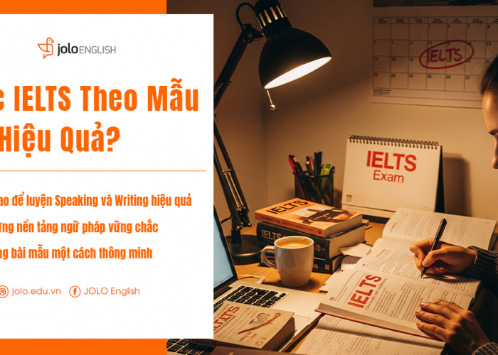 Học IELTS Theo Mẫu Có Hiệu Quả Không? Sai Lầm Thường Gặp và Giải Pháp