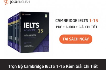 Trọn Bộ Cambridge IELTS 1-15 Kèm Audio + Giải Chi Tiết download-cambridge-ielts-1-15
