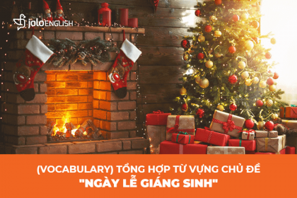 vocabulary-tong-hop-tu-vung-chu-de-ngay-le-giang-sinh