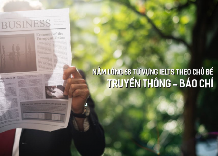 tu-vung-ielts-theo-chu-de