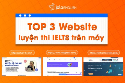 Top 3 website luyện thi IELTS