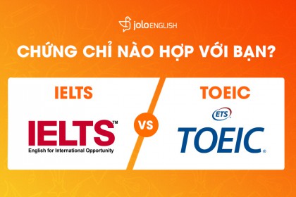 Học IELTS hay TOEIC Học IELTS hay TOEIC