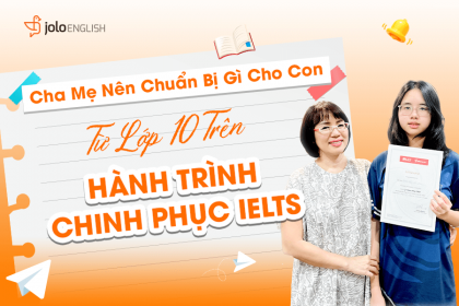 Chinh phục IELTS từ lớp 10