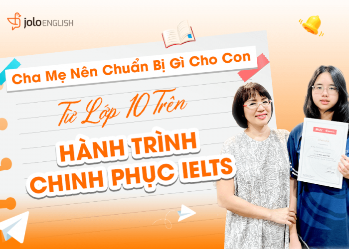 Chinh phục IELTS từ lớp 10