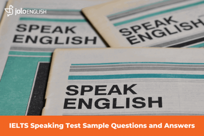 IELTS Speaking Test Sample Questions and Answers