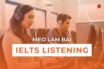 Mẹo Làm Bài IELTS Listening