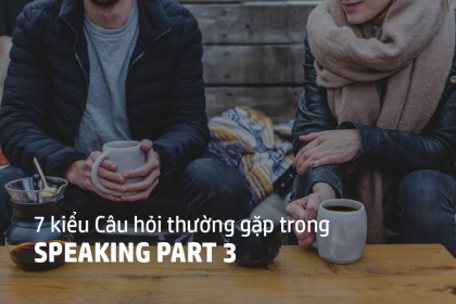 cac-dang-cau-hoi-speaking-ielts