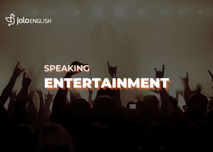 ielts-speaking-sample-answer-topic-entertainment