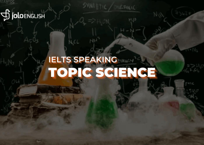 ielts-speaking-sample-answer-topic-science