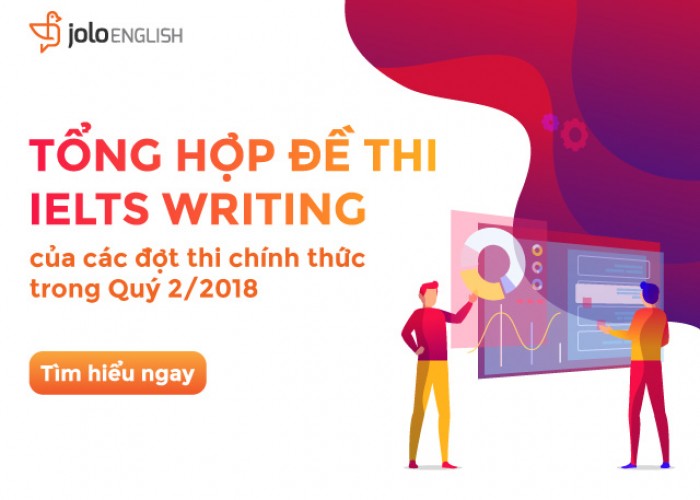 tong-hop-de-thi-that-writing-thang-4-5-6-2018