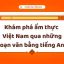 Khám phá ẩm thực Việt qua các đoạn văn bằng tiếng Anh