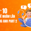 Phân Biệt 10 Cặp Từ Dễ Nhầm Lẫn Trong Tiếng Anh (Phần 2)
